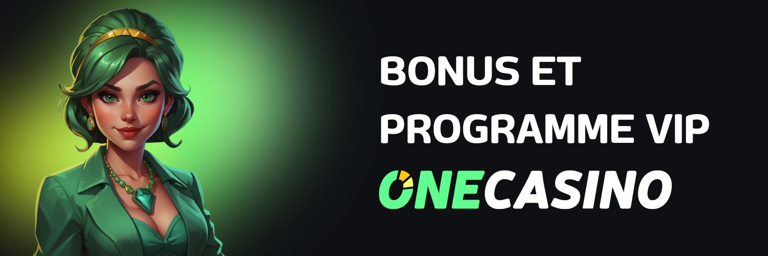 One Casino - Bonus et programme VIP